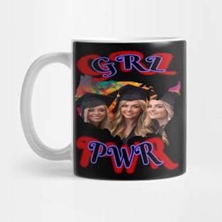 GRL PWR, GRADUATING DAUGHTERS Mug